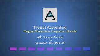 ASC Project Accounting and Request/Requisition Integration: Acumatica ERP Extension Module
