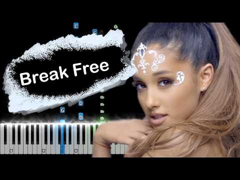 Break Free - Ariana Grande