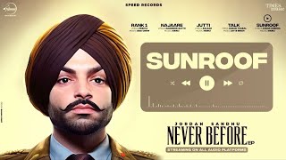 Jordan Sandhu - Never Before EP - New Punjabi Songs 2023 | Latest Punjabi Songs 2023 - Full EP