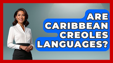 Are Caribbean Creoles Languages? - The Caribbean Expert