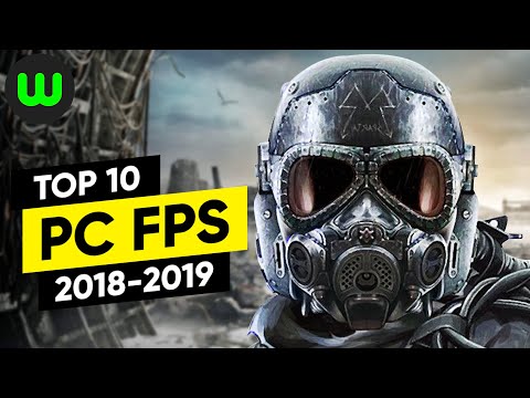 Top 10 PC FPS Games of 2018-2019