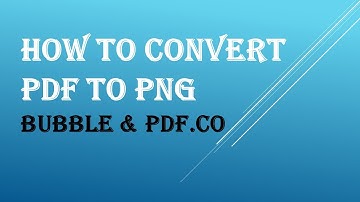 Converting PDF to PNG using PDF.co and Bubble API Connector
