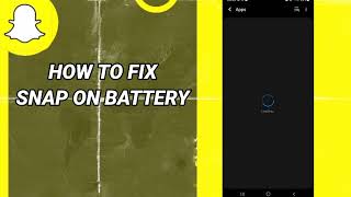 How To Fix Snap On Battery On Snapchat App screenshot 4