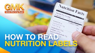 Nutrition Labels: paano unawain at ano ang kahalagahan nito | Now You Know