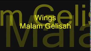 Wings Malam Gelisah