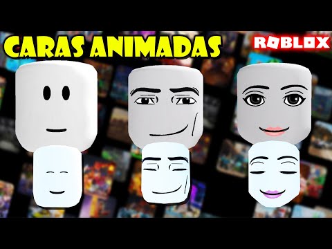 3 CARAS ANIMADAS GRATIS EN ROBLOX COMO CONSEGUIR CARAS GRATIS EN