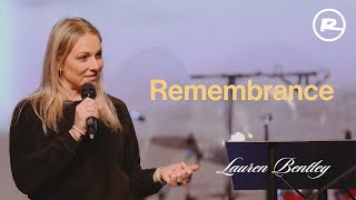 Remembrance | Lauren Bentley