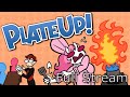 Chaos In The Kitchen | Plate Up | Full Stream