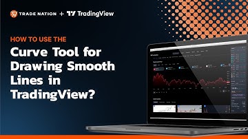 How to use the Curve Tool for Drawing Smooth Lines in TradingView?