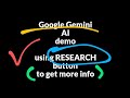 Google Gemini AI demo : using RESEARCH button to 'deep dive' ( compared to instant 'flash 2.5')