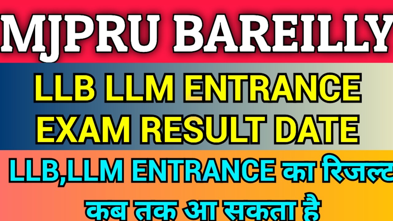 mjpru llb entrance result 2023 latest news today||mjpru llb entrance result 2023