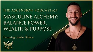 Masculine Alchemy: How to Balance Power, Wealth & Purpose — episode thumbnail