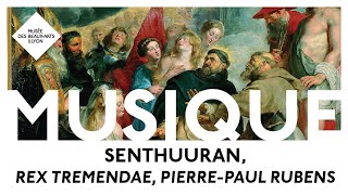 &quot;Rex Tremendae&quot;, composition de Senthuuran, devant &quot;Saint Dominique...&quot; de Pierre-Paul Rubens