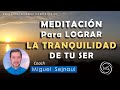 MEDITACIÓN PARA LOGRAR LA TRANQUILIDAD DE TU SER   Meditación   Coaching Terapéutica  43