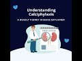 Understanding Calciphylaxis: A Deadly Kidney Disease Explained