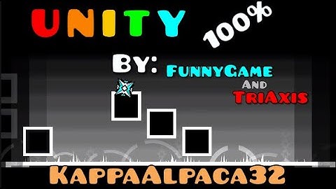 Unity 100% By: FunnyGame and TriAxis