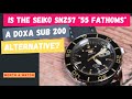 Seiko5 SNZH57 fifty five fathoms review, a budget DOXA SUB 200 alternative?