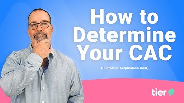 💵 How to Determine Your CAC (Customer Acquisition Cost)