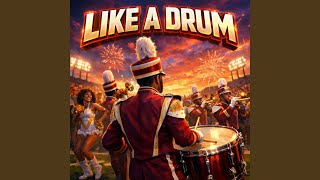 Like A Drum