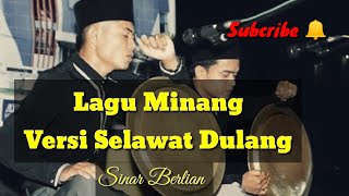 Lagu Minang MANUNGGU JANJI - Versi Selawat Dulang SINAR BERLIAN
