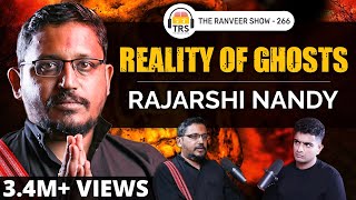 Encountering A Real Ghost - Tantric Rajarshi Nandy On Demonic Entities, Occult \& More | TRS 266