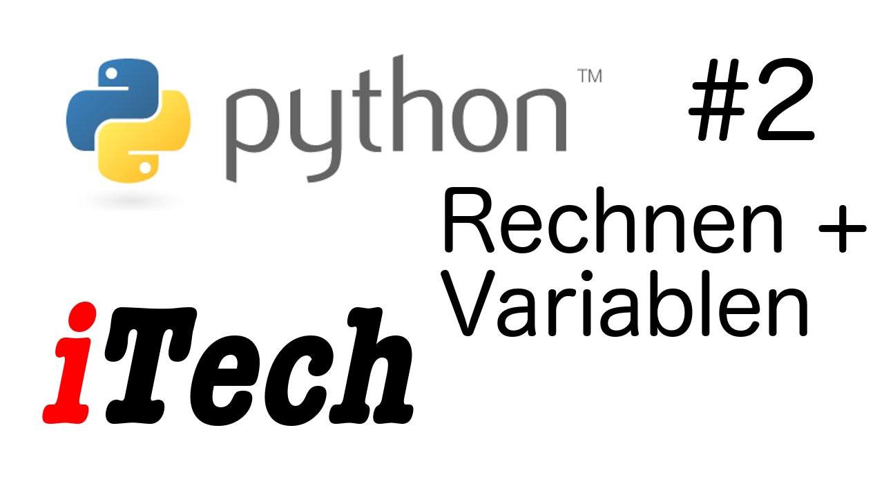 Rechnen + Variablen #2 - Python einfach lernen [HD ...