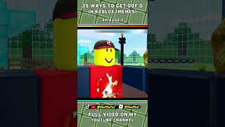 #shorts || 20 WAYS TO GET OOF&#39;D IN ROBLOX V7 (MEMES)