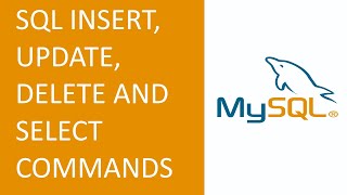 SQL INSERT, UPDATE, DELETE AND SELECT COMMANDS (DML, DQL)