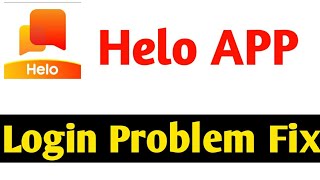 How to fix helo,hello app login problem solve kasie kare solution screenshot 2