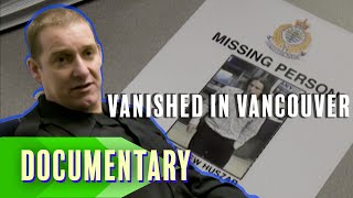 MISSING (2012) | VANISHING IN VANCOUVER’S SHADOWS