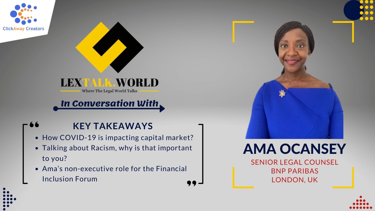 LexTalk World in conversation with Ms. Ama Ocansey (Senior Legal