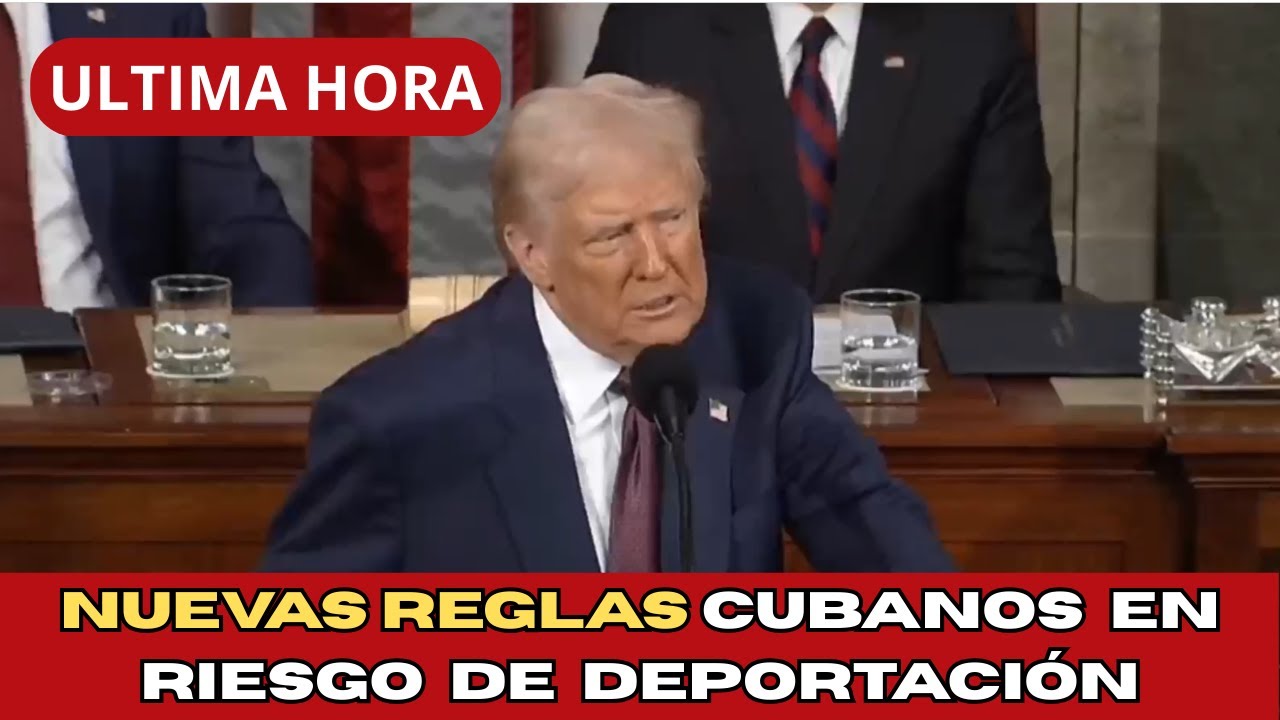 NUEVAS REGLAS MIGRATORIAS EN EE.UU | CUBANOS EN RIESGO DE DEPORTACIÓN