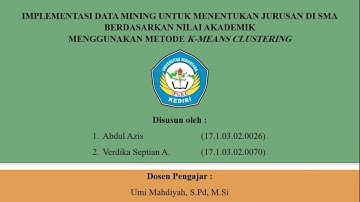 Metode K-Means Clustering_Implementasi Data Mining untuk Menentukan Jurusan di SMA