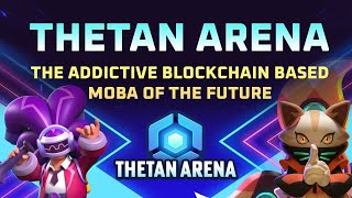 THETAN ARENA - THE ADDICTIVE MOBA BLOCKCHAIN GAME OF THE FUTURE 😎 screenshot 4