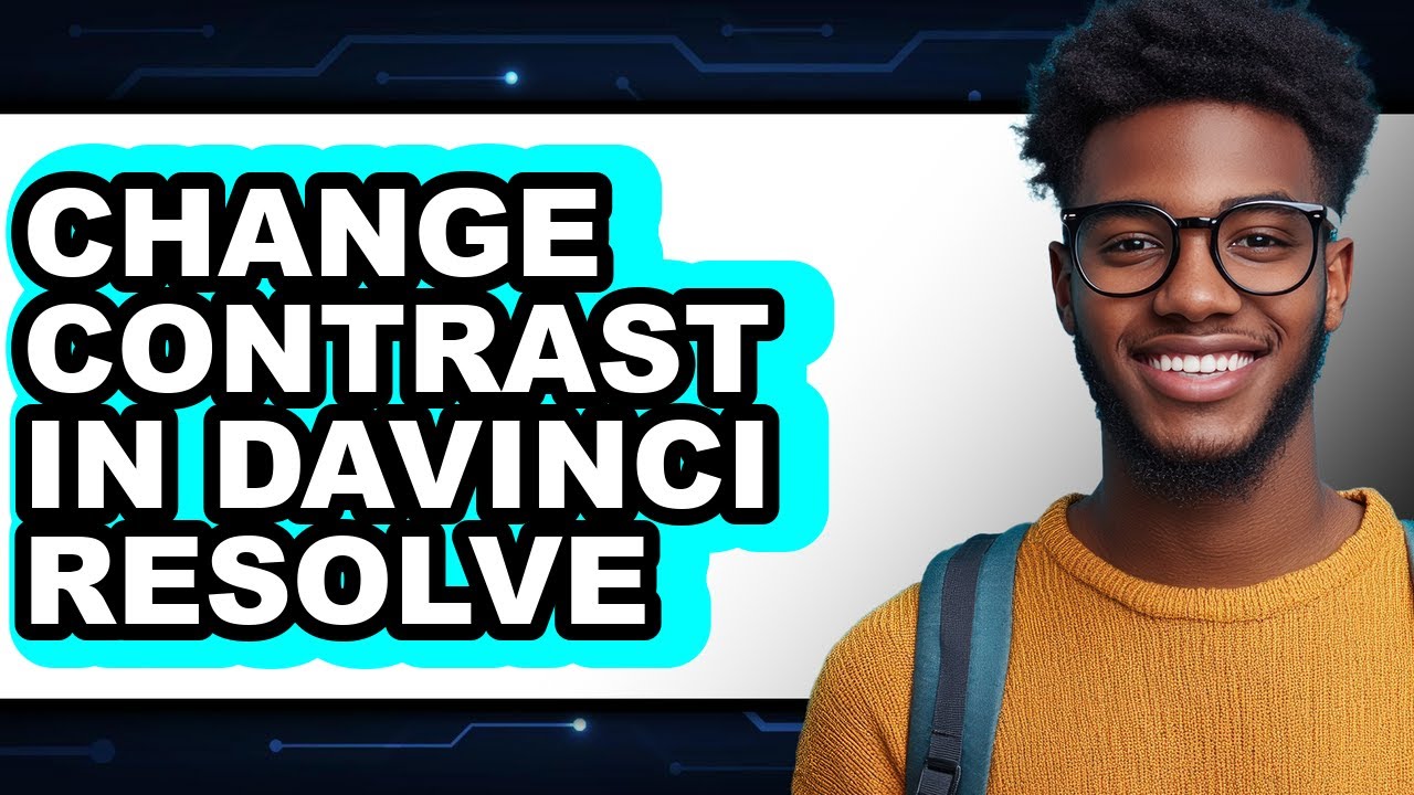 How to Change Contrast in Davinci Resolve - Step by Step