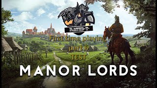 Manor Lords Learning TEST Part 6 Replay