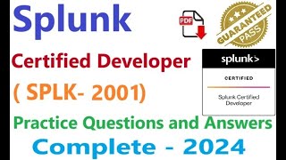 Complete Video of Splunk SPLK 2001 | Splunk Certified Developer | Practice Questions and Answers