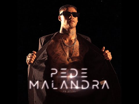 PK DELAS - PEDE MALANDRA (PROD. HITMAKER)