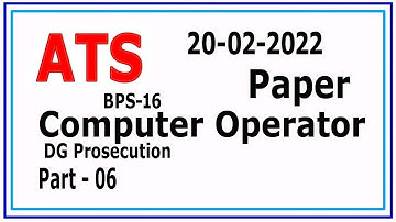 Computer Operator 20-02-2022 by ATS : DG Prosecution : Mathematics MCQs : Part - 06