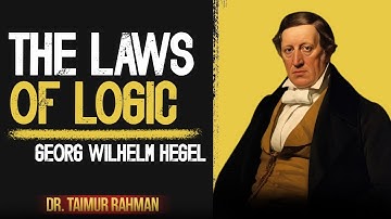 Marxism lecture 4: Hegel Part I - The Laws of Logic