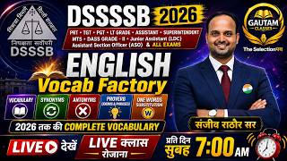 DSSSB 2026 English | Vocab Factory Day-3🔥Complete Vocabulary | Synonyms, Antonyms, Idioms & One Word
