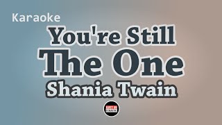 Shania Twain - You're Still The One (Karaoke Lyrics)