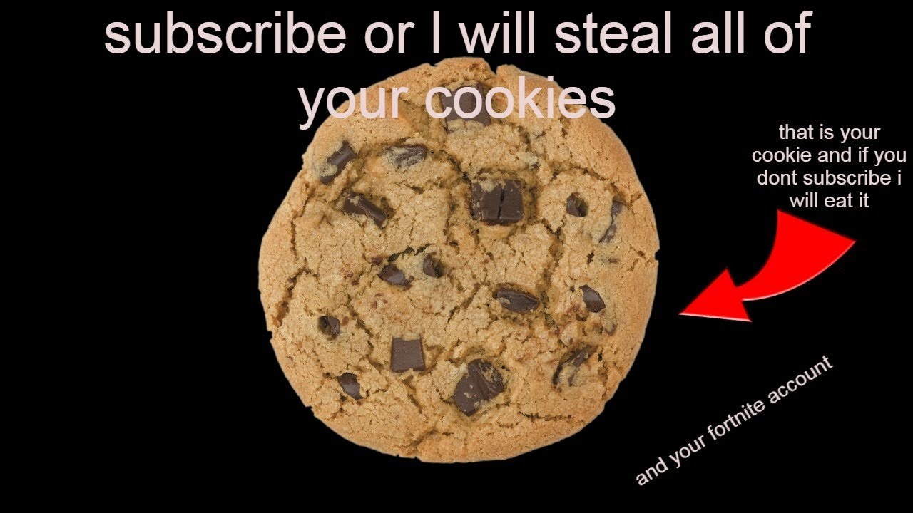 Stream i will steal your cookies