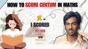🎯 HOW TO SCORE CENTUM IN MATHS | 12th Boards Exam Tips & Strategies 📐