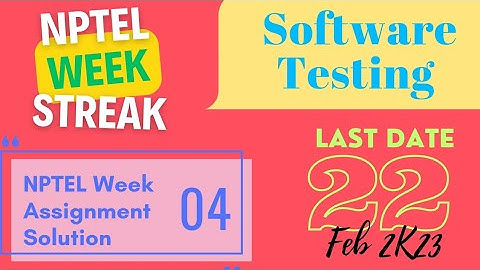 SOFTWARE TESTING | NPTEL | week 4 assignment solutions | Jan Apr 2023 #youtubevideo #week4ans