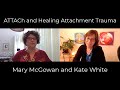 Mary mcgowan attach and healing attachment trauma