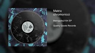 chromonicci - Matrix