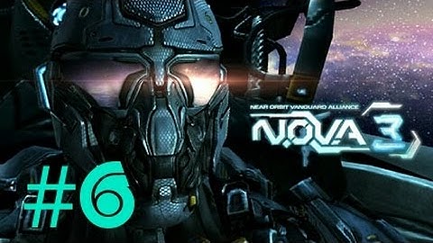 N.O.V.A. 3 Gameplay/Walkthrough part 6