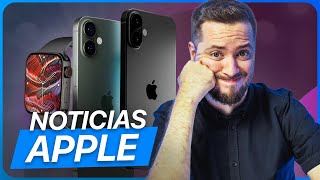 Fecha lanzamiento nuevos iPads, filtración iPhone 16 y 16 Pro, Apple Watch X y más noticias Apple