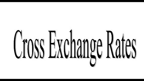 Calculation of Cross Exchange Rate